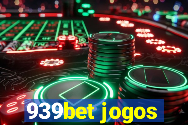 939bet jogos